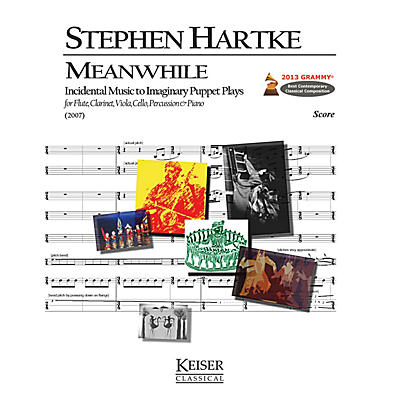 Lauren Keiser Music Publishing Meanwhile: Incidental Music to Imaginary Puppet Plays (for 6 Players) LKM Music Series by Stephen Hartke