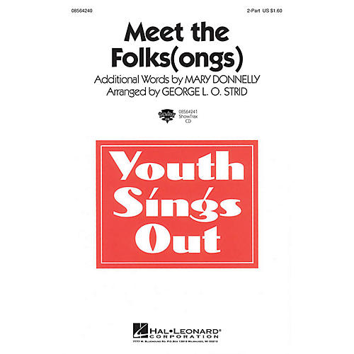 Hal Leonard Meet the Folks(ongs) 2-Part arranged by George L.O. Strid