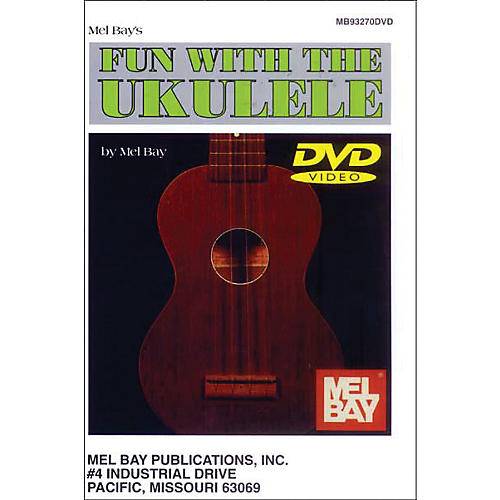 Mel Bay Fun with The Ukulele (DVD)