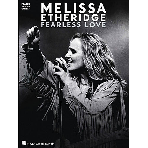 Melissa Etheridge - Fearless Love PVG Songbook