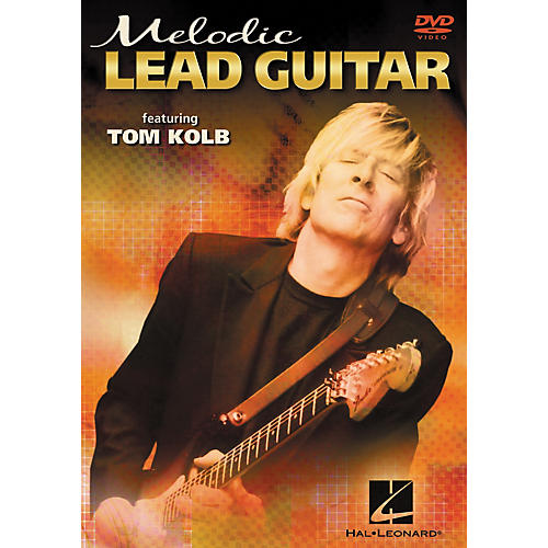 Hal Leonard Melodic Lead Guitar Featuring Tom Kolb (DVD)