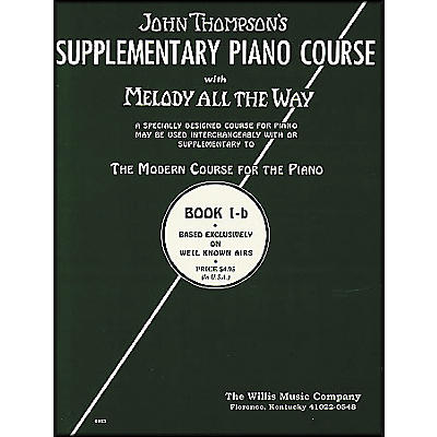 Willis Music Melody All The Way - Book 1B for Piano