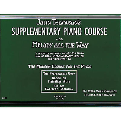 Willis Music Melody All The Way - Preparatory Book Early Elementary Piano