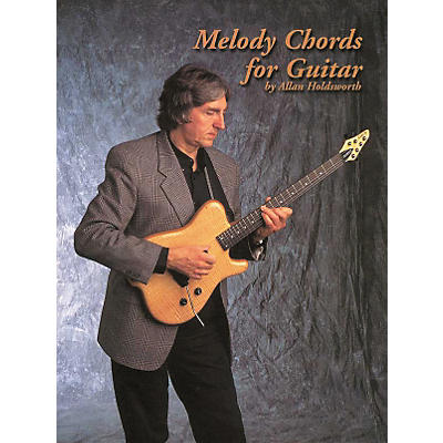 Centerstream Publishing Melody Chords for Guitar by Allan Holdsworth Book
