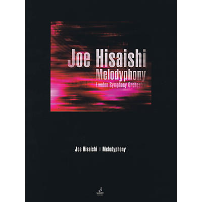 Schott Melodyphony (Orchestra) Schott Series Softcover Composed by Joe Hisaishi