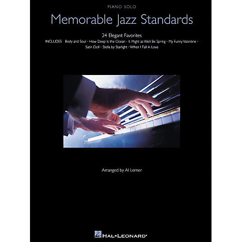 Memorable Jazz Standards for Piano Solo - 24 Elegant Favorites