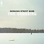ALLIANCE Menahan Street Band - The Crossing