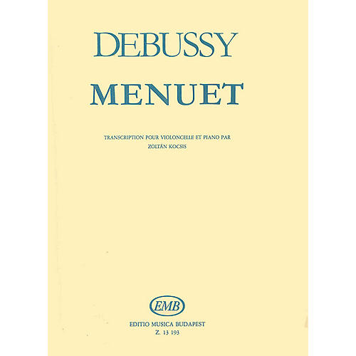 Menuet (Cello and Piano) EMB Series Composed by Claude Debussy