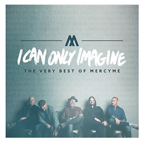 ALLIANCE MercyMe - I Can Only Imagine - The Very Best Of Mercyme (CD)
