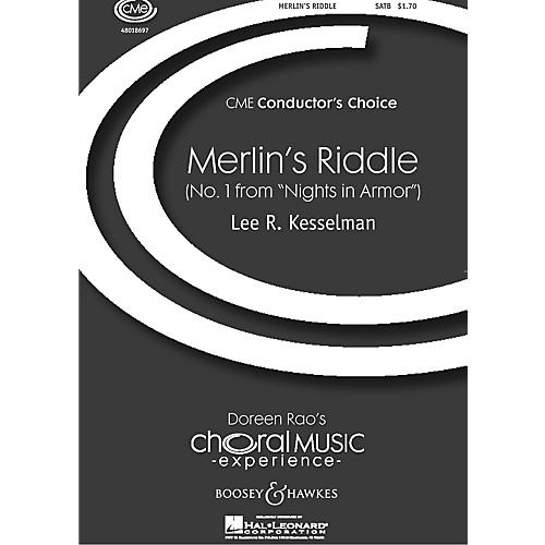 Boosey and Hawkes Merlin's Riddle (No. 1 from Nights in Armor) CME Conductor's Choice SATB a cappella composed by Lee Kesselman