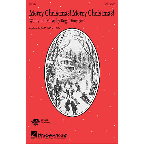 Hal Leonard Merry Christmas! Merry Christmas! 2-Part Composed by Roger Emerson