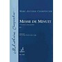 Schott Messe de Minuit, H.9 Composed by Marc-Antoine Charpentier Arranged by Jean-Paul Montagnier