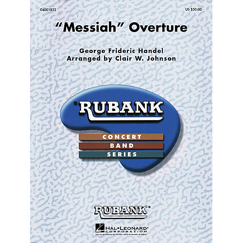 Hal Leonard Messiah Overture Concert Band Level 3 Arranged by Clair Johnson