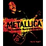 Hal Leonard Metallica - The Complete Illustrated History Book