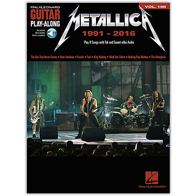 Hal Leonard Metallica: 1991-2016 Guitar Play-Along 196 Book/Audio Online