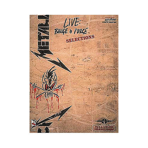 Metallica Live Binge and Purge Guitar Tab Songbook