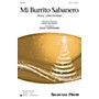 Shawnee Press Mi Burrito Sabanero (Hurry, Little Donkey) 2-Part arranged by David Giardiniere