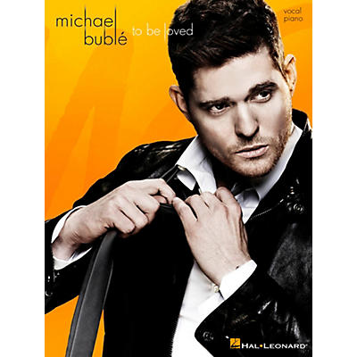 Hal Leonard Michael Buble - To Be Loved for Vocal/Piano