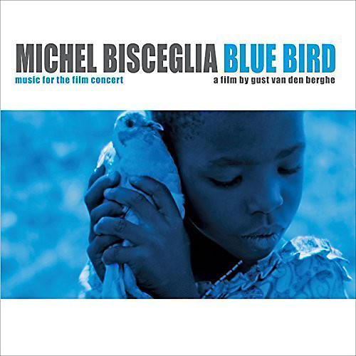 Michel Trio Bisceglia - Blue Bird (Original Soundtrack)