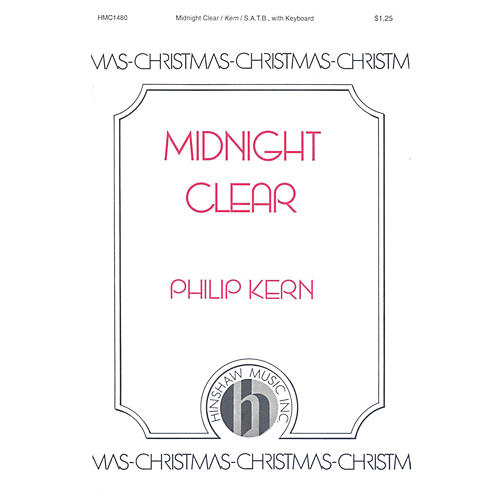 Hinshaw Music Midnight Clear SATB composed by Philip Kern