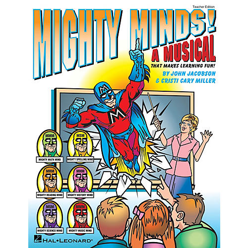 Hal Leonard Mighty Minds! (A Musical That Makes Learning Fun!) PREV CD Composed by Cristi Cary Miller