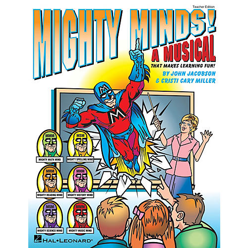 Hal Leonard Mighty Minds! (A Musical That Makes Learning Fun!) ShowTrax CD Composed by Cristi Cary Miller