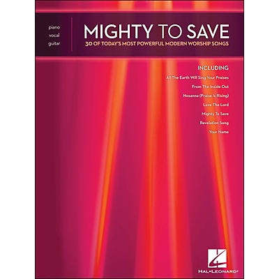 Integrity Music Mighty To Save - 30 Of Today's Most Powerful Modern Worship Songs arranged for piano, vocal, and guitar (P/V/G)