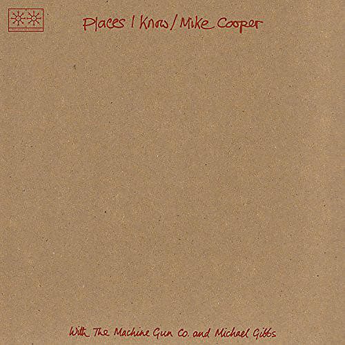 Mike Cooper - Places I Know: The Machine Gun Co with Mike Cooper