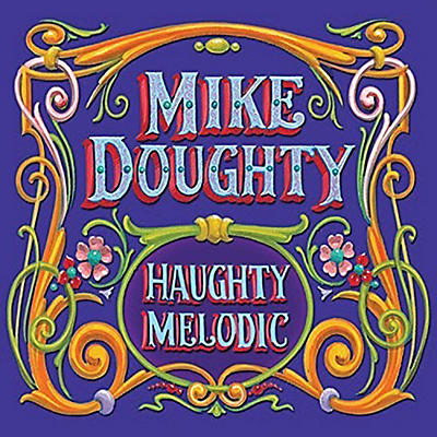 Mike Doughty - Haughty Melodic