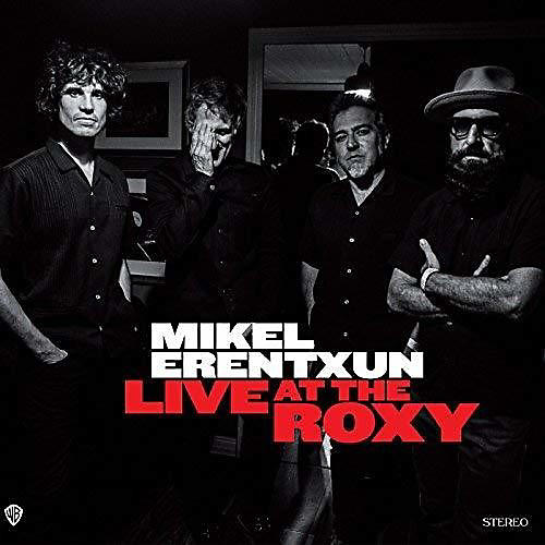 Mikel Erentxun - Live at the Roxy