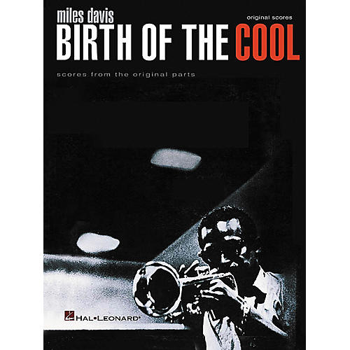 Miles Davis - Birth of the Cool Complete Score Book