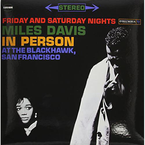Miles Davis - In Person Friday and Saturday Nights At The Blackhawk