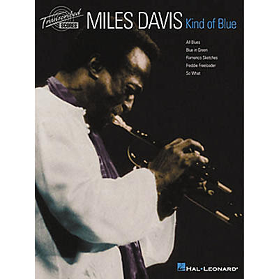 Hal Leonard Miles Davis - Kind of Blue Transcribed Score Book