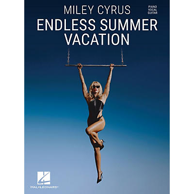 Hal Leonard Miley Cyrus - Endless Summer Vacation Piano/Vocal/Guitar Songbook