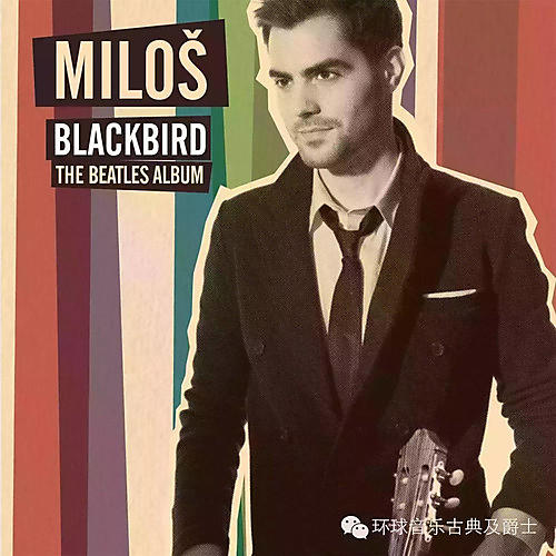 Milos Karadaglic - Blackbird: The Beatles Album