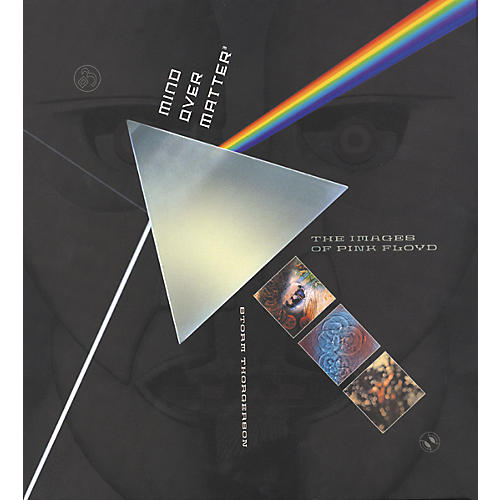 Mind over Matter: The Images of Pink Floyd Book