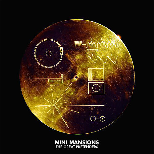 Mini Mansions - Great Pretenders the