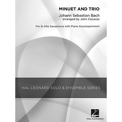 Hal Leonard Minuet and Trio (Grade 2.5 Alto Saxophone Solo) Concert Band Level 2.5 Arranged by John Cacavas