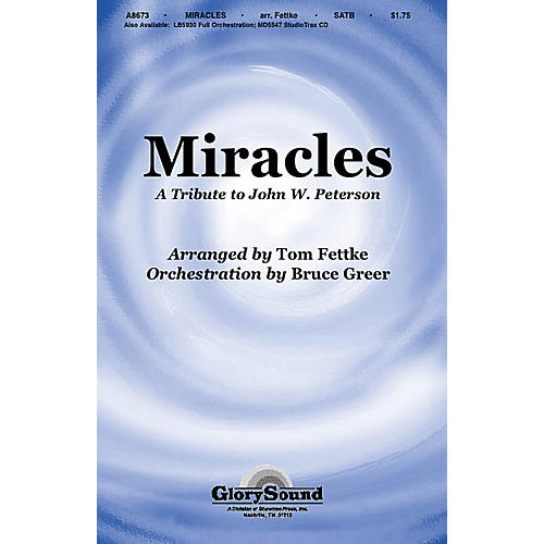 Shawnee Press Miracles SATB arranged by Tom Fettke