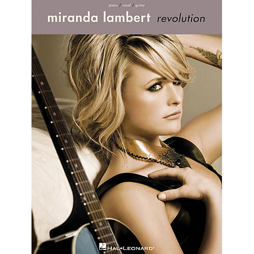 Miranda Lambert - Revolution Piano/Vocal/Gutar Songbook