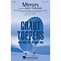 Hal Leonard Mirrors SAB by Justin Timberlake Arranged by Mac Huff