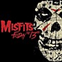 ALLIANCE Misfits - Friday The 13Th
