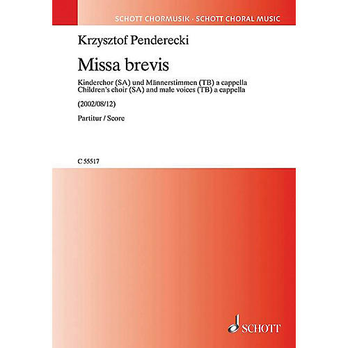 Schott Missa Brevis (Children's Choir (SA) and male voices (TB) a cappella) SA/TB by Krzysztof Penderecki
