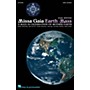 Hal Leonard Missa Gaia (Earth Mass) IPAKS by Paul Winter Composed by Jim Scott