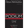 Boosey and Hawkes Missa Primavera (CME From the Podium) SATB composed by Stephen Hatfield