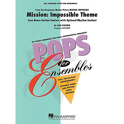 Hal Leonard Mission: Impossible (Low Brass Ensemble (opt. rhythm section)) Concert Band Level 2.5 by John Berry