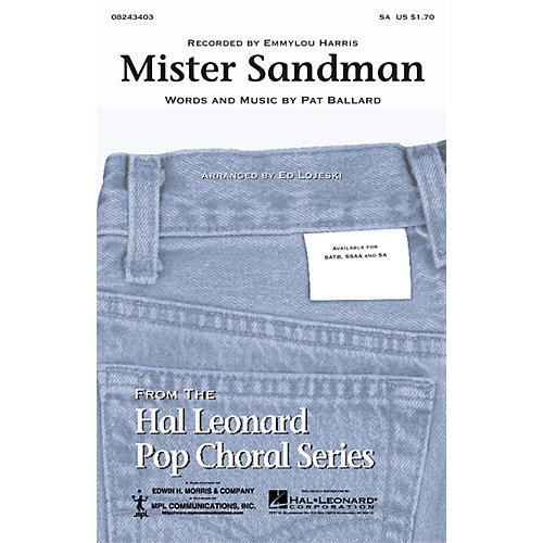 Hal Leonard Mister Sandman SA by Emmylou Harris arranged by Ed Lojeski