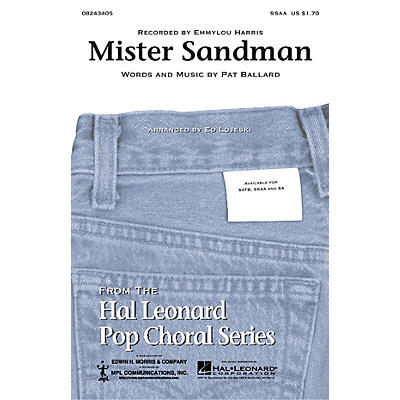 Hal Leonard Mister Sandman SSAA by Emmylou Harris arranged by Ed Lojeski