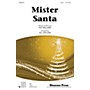 Shawnee Press Mister Santa 2-Part arranged by Jill Gallina