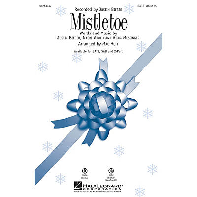 Hal Leonard Mistletoe SAB by Justin Bieber Arranged by Mac Huff